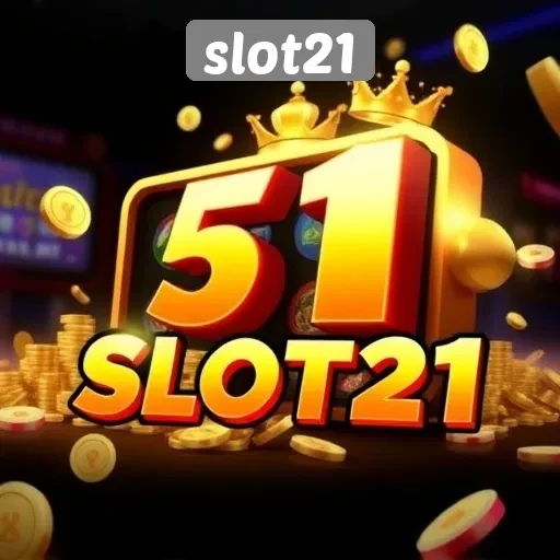 Keuntungan Menggunakan Slot21 untuk Penggemar Game Slot