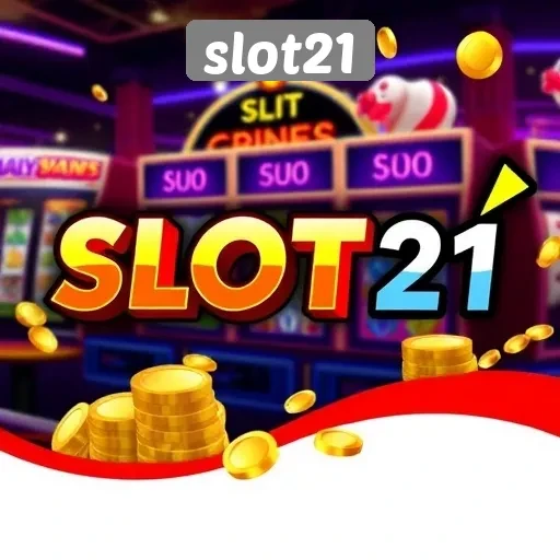 Panduan Lengkap Bermain di Situs Slot21 untuk Pemula