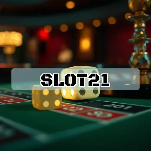 slot21 Tips dan Trik